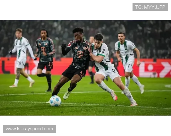 德甲门兴对拜仁：卫冕冠军客场挑战防守漏洞